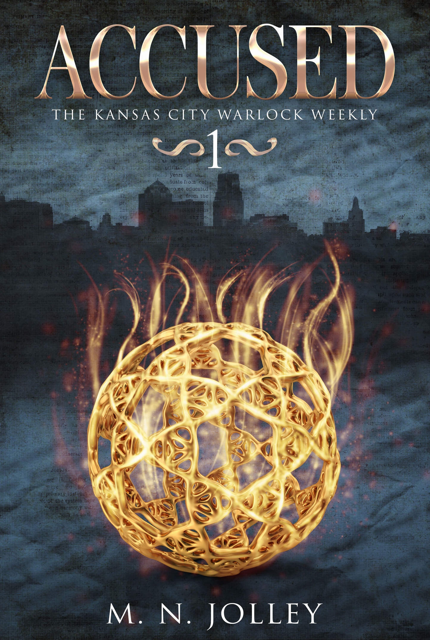 Accused: Book One of the Kansas City Warlock Weekly