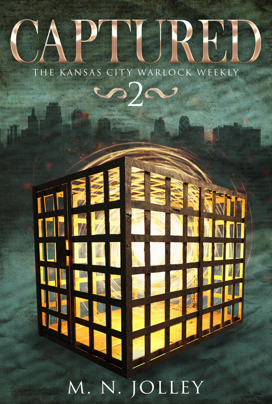 Captured: Book Two of the Kansas City Warlock Weekly
